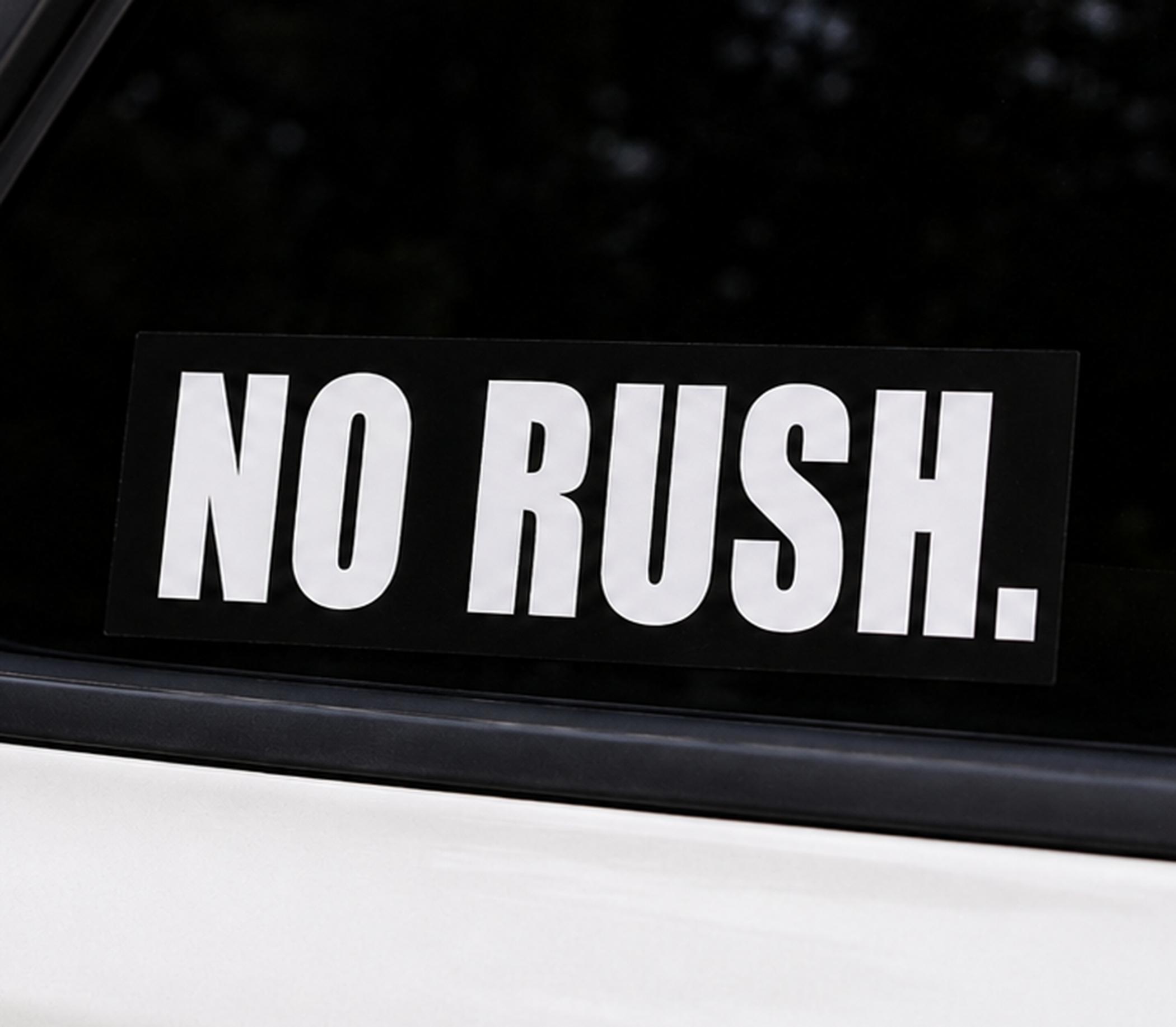 No Rush. Sticker