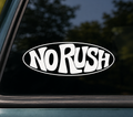 No Rush Oval Sticker